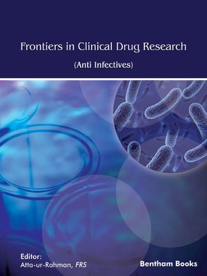 cover image of Frontiers in Clinical Drug Research - Anti Infectives, Volume 6